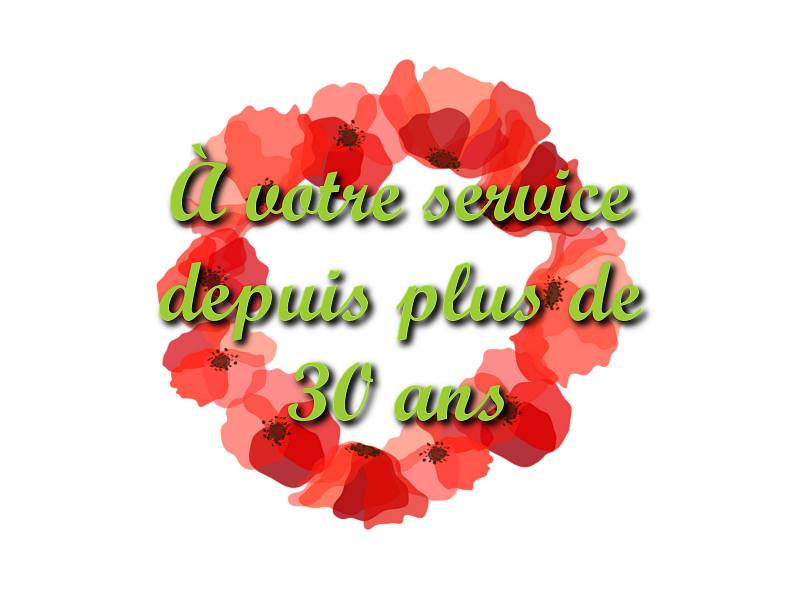 Depuis 30 ans à votre service